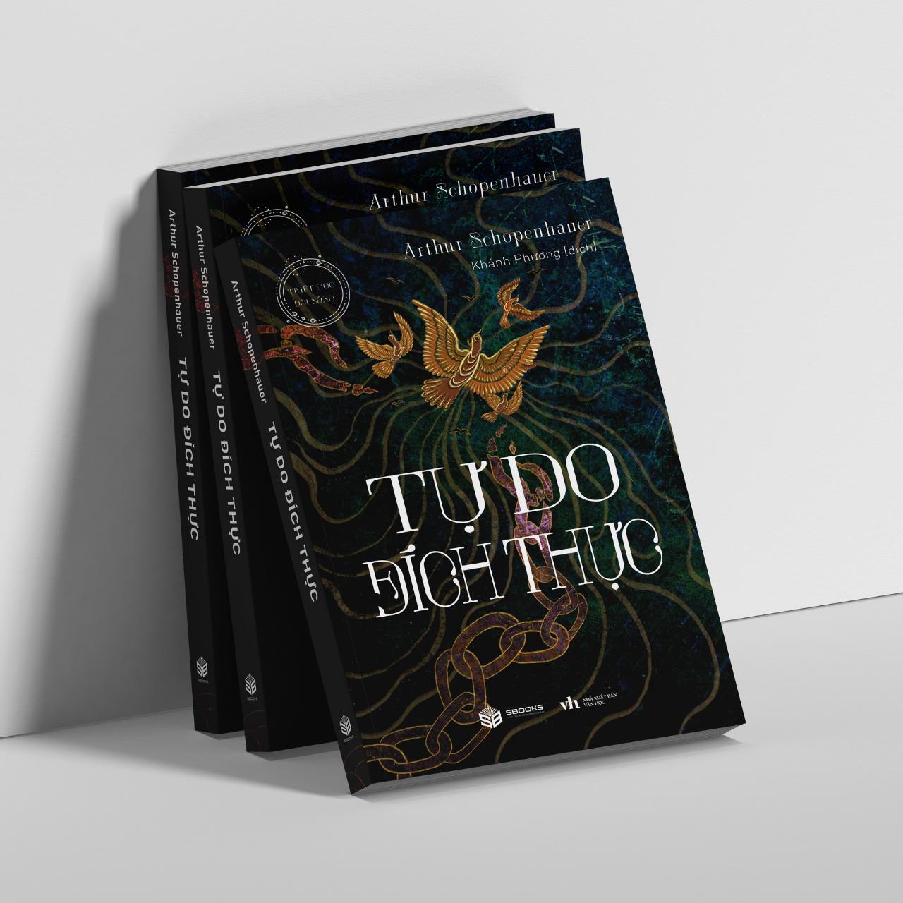 Sách - Tự Do Đích Thực (Arthur Schopenhauer) - SBOOKS