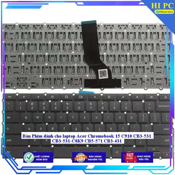 Bàn Phím dành cho laptop Acer Chromebook 15 C910 CB3-531 CB3-531-C0K9 CB5-571 CB3-431 - Hàng Nhập Khẩu