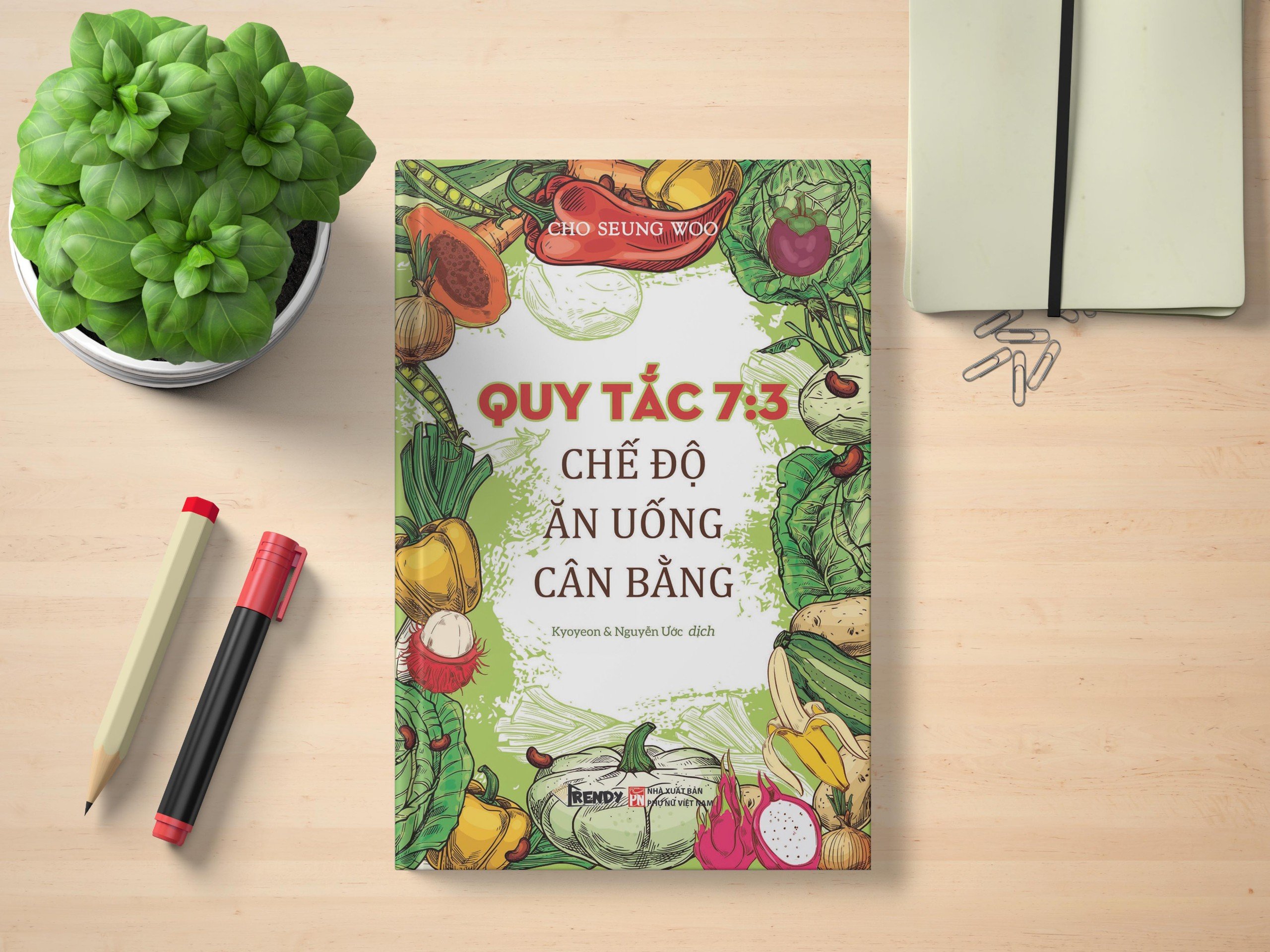 Sách - Quy Tắc 7:3 Chế Độ Ăn Uống Cân Bằng (Tác giả Cho Seung Woo - Dịch giả Kyoyeon &amp; Nguyễn Ước