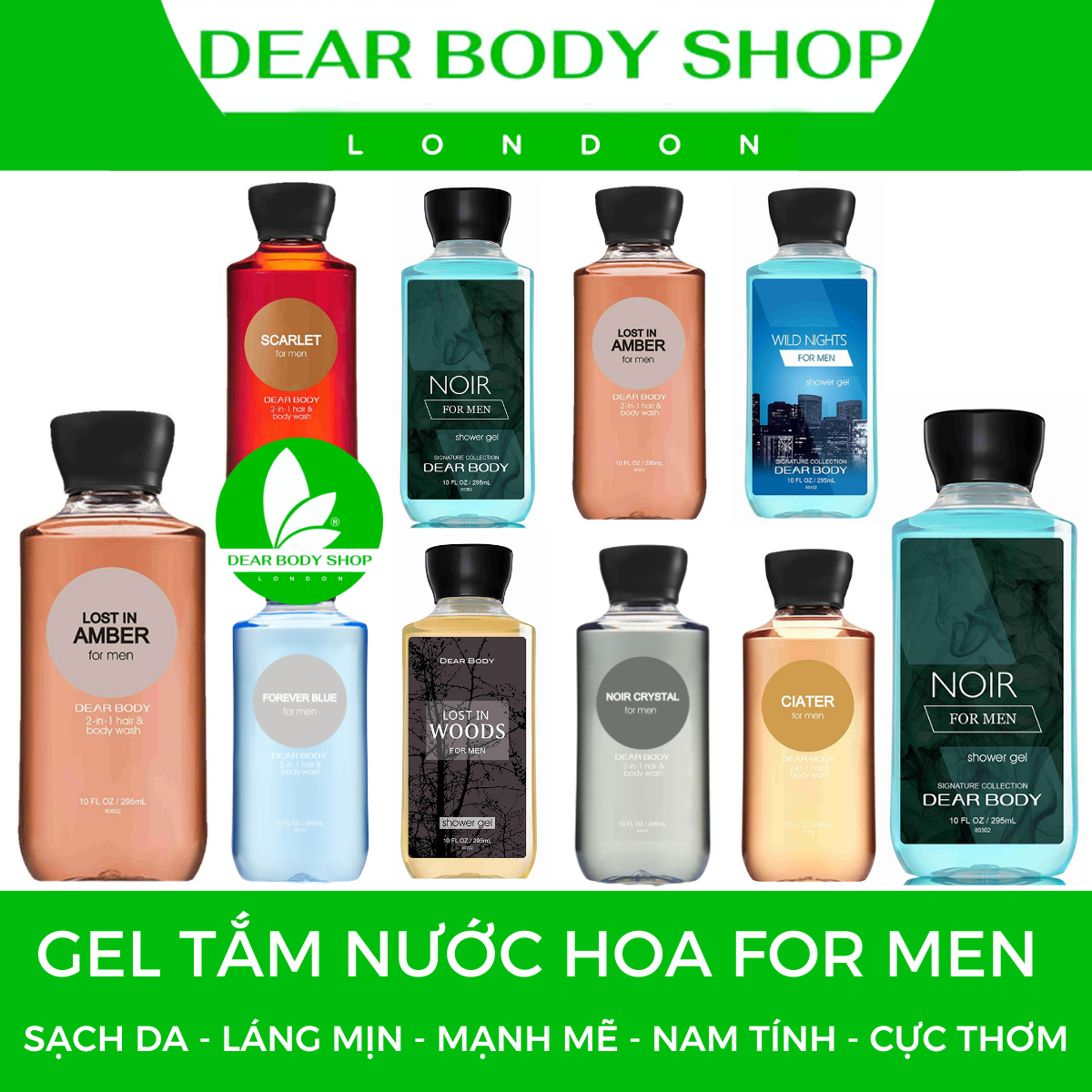 GEL TẮM DEAR BODY Dành cho NAM - DEAR BODY FOR MEN 295ml - GIẢI PHÁP SẠCH DA - LÁNG MỊN - HƯƠNG THƠM NÁM TÍNH - MẠNH MẼ