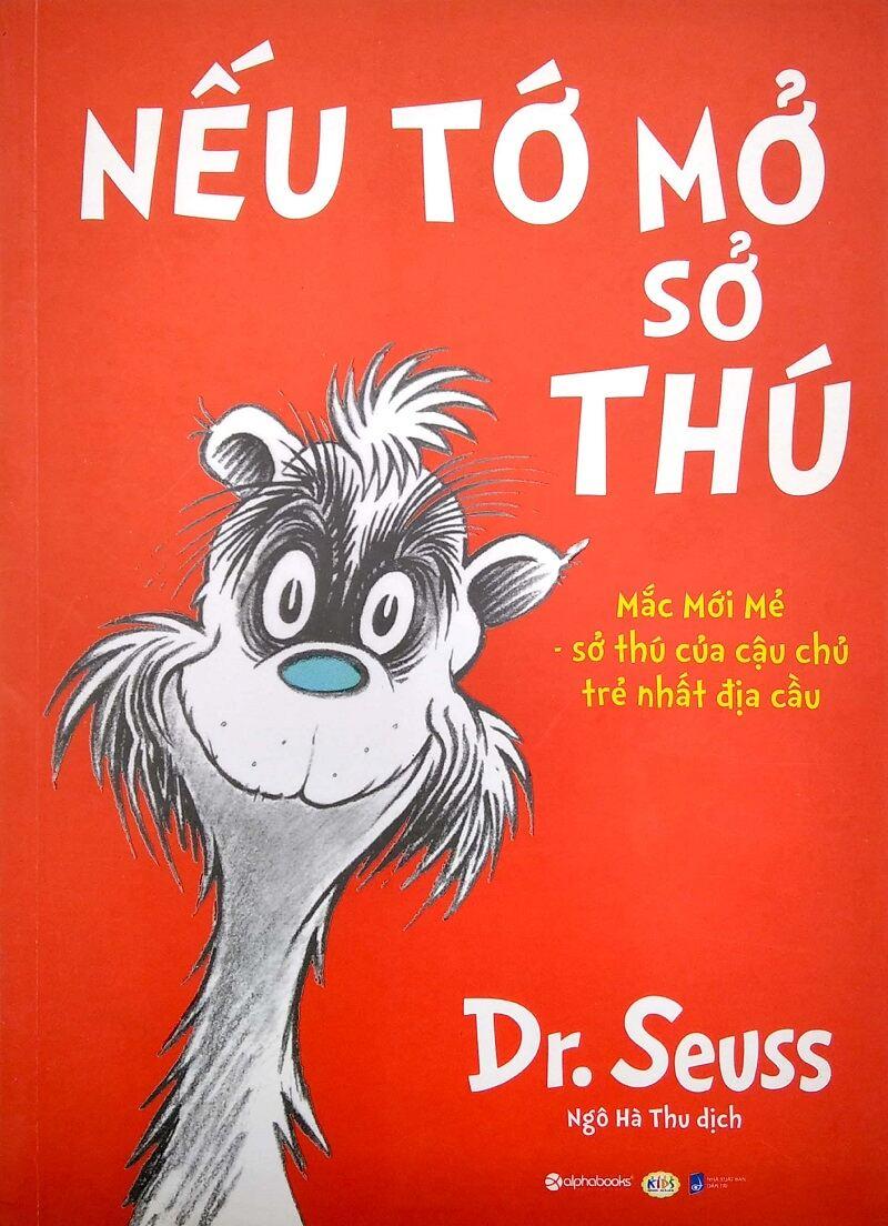 Dr. Seuss - Nếu Tớ Mở Sở Thú