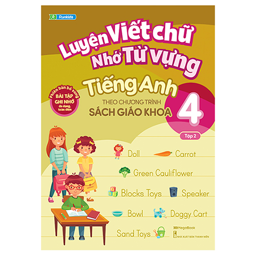 Luyện Viết Chữ Nhớ Từ Vựng Tiếng Anh Theo Chương Trình Sách Giáo Khoa Lớp 4 – Tập 2