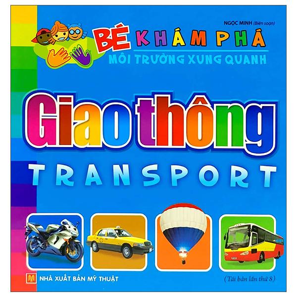Bé Khám Phá Môi Trường Xung Quanh - Giao Thông
