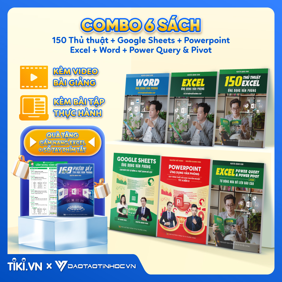 Combo 6 Sách Excel - Word - PowerPoint - Google Sheets - 150 Thủ Thuật - Power Query Kèm Khoá Học Video ĐÀO TẠO TIN HỌC
