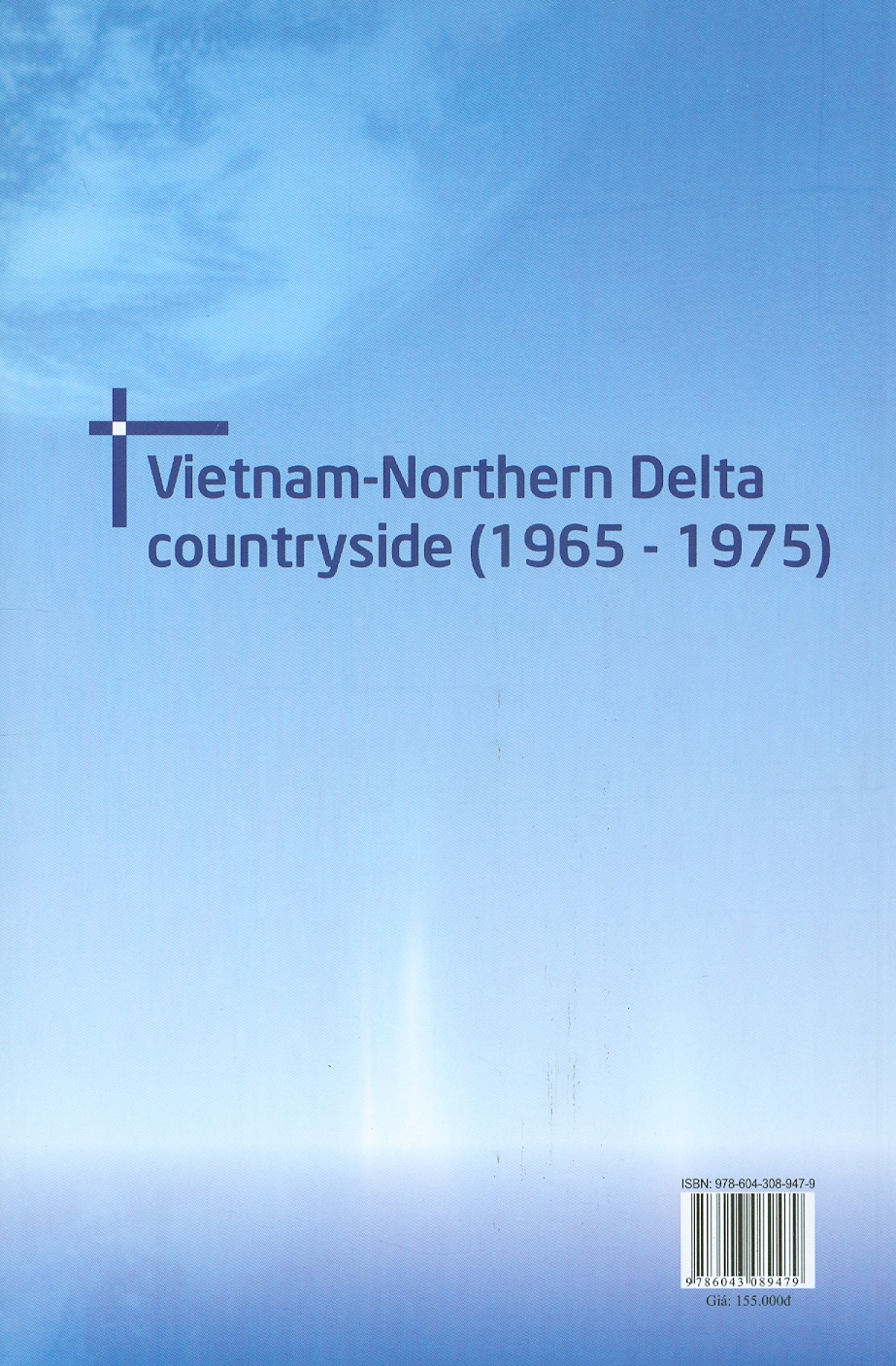 NÔNG THÔN ĐỒNG BẰNG BẮC BỘ (1965 - 1975) (Sách chuyên khảo)