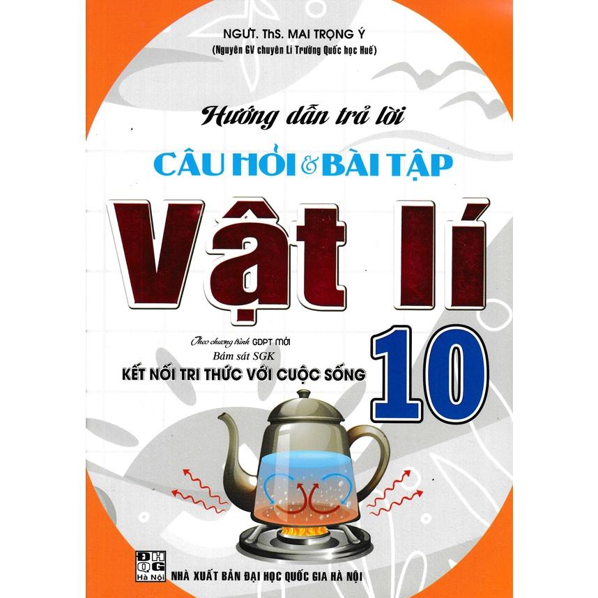 Sách-Hướng Dẫn Trả Lời Câu Hỏi & Bài Tập Vật Lí 10