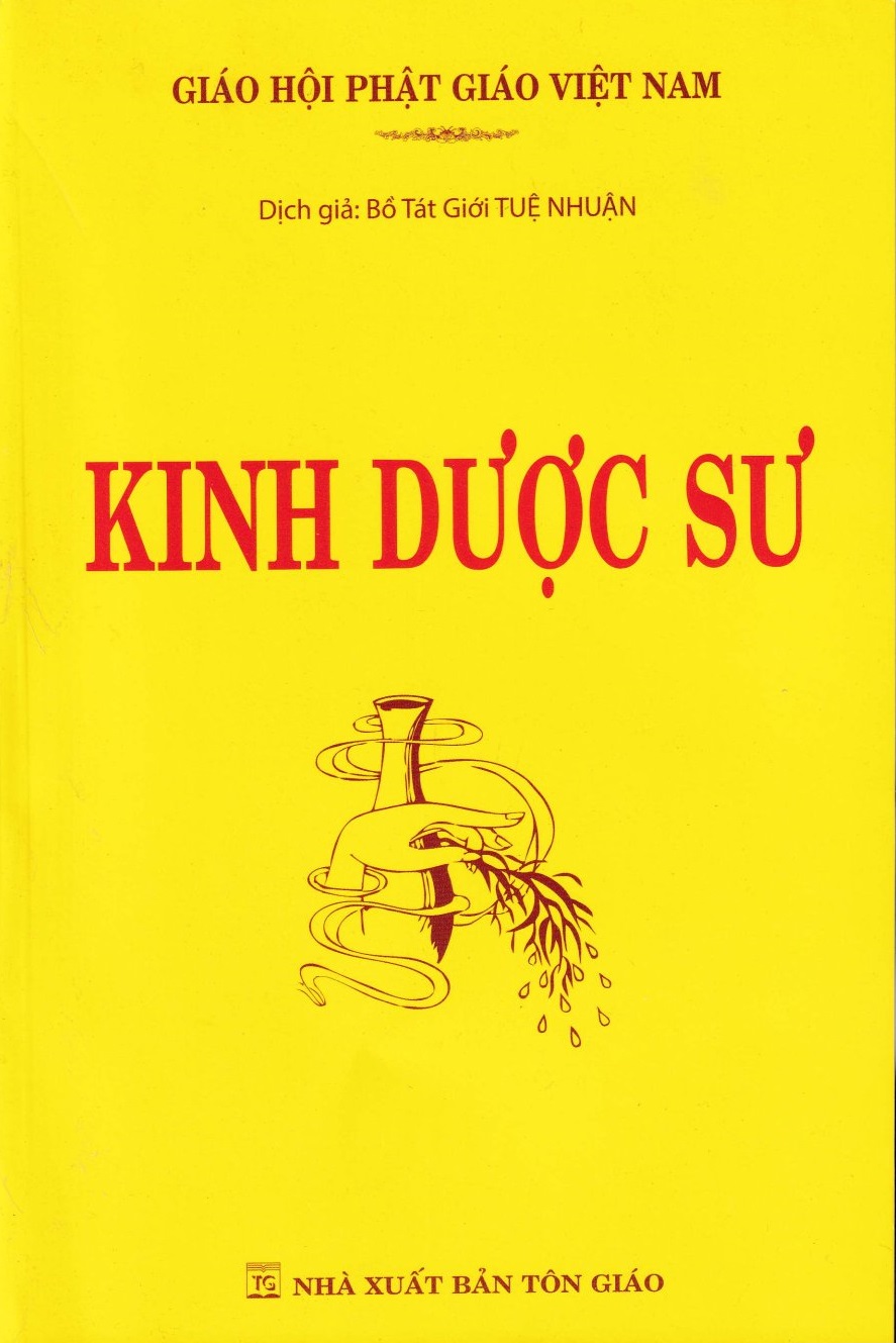 KINH DƯỢC SƯ ( TUỆ NHUẬN )