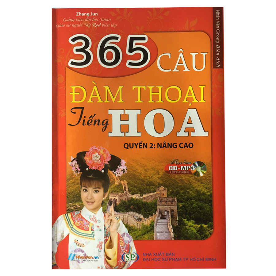 365 Câu Đàm Thoại Tiếng Hoa (Quyển 2: Nâng Cao) (Kèm CD)