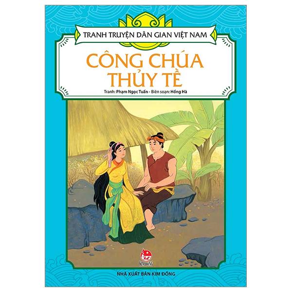 Tranh Truyện Dân Gian Việt Nam: Công Chúa Thủy Tề (Tái Bản 2023)