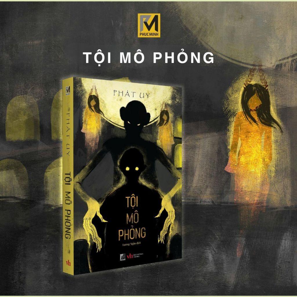 Tội Mô Phỏng - Sách Trinh Thám Trung Quốc - Phát Uy - Phúc Minh Books