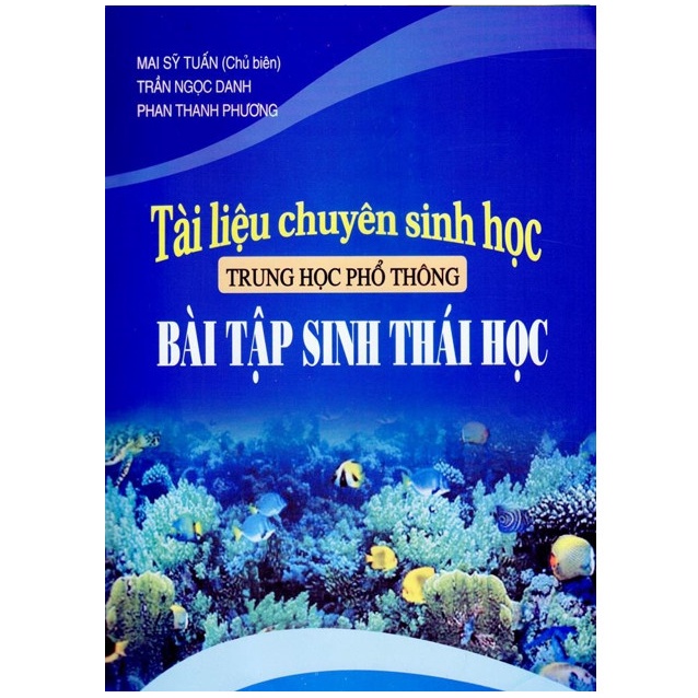 Sách - Tài Liệu Chuyên Sinh Học Trung Học Phổ Thông: Bài Tập Sinh Thái Học và 2 tập giấy kiểm tra kẻ ngang 6 tờ đôi