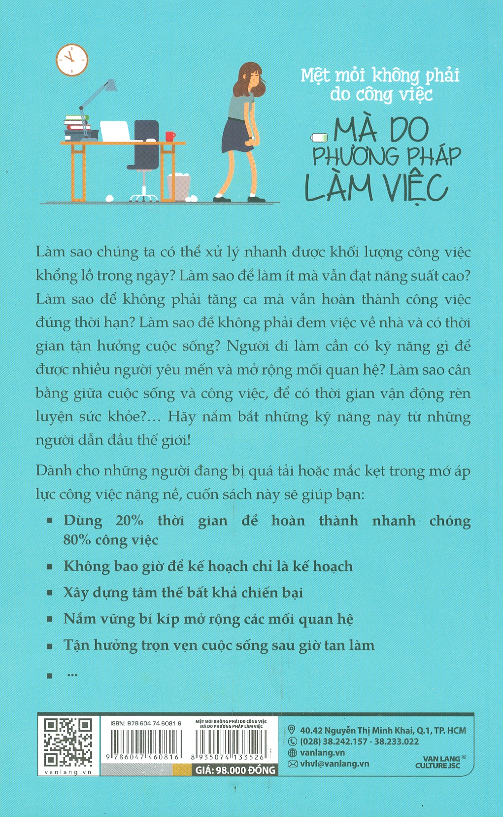 Mệt Mỏi Không Phải Do Công Việc Mà Do Phương Pháp Làm Việc