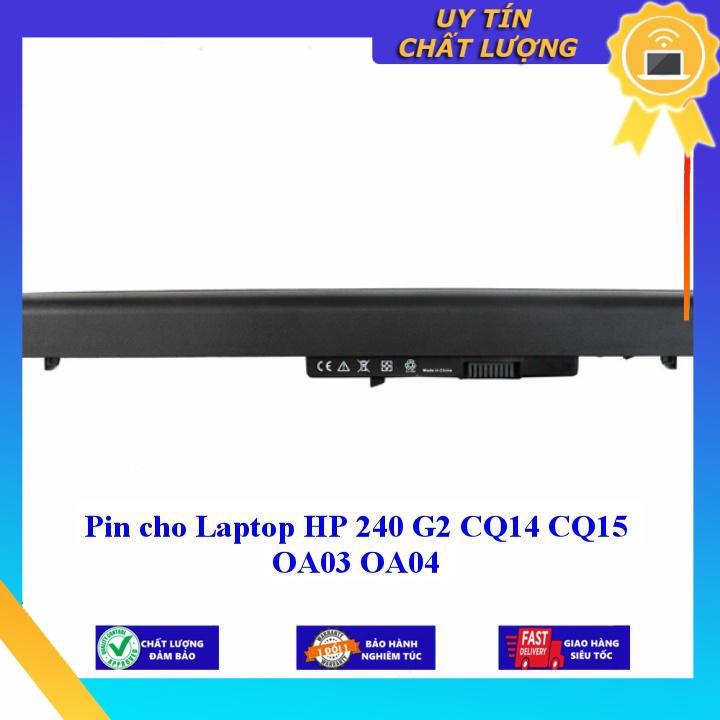 Pin cho Laptop HP 240 G2 CQ14 CQ15 OA03 OA04 - Hàng Nhập Khẩu  MIBAT216