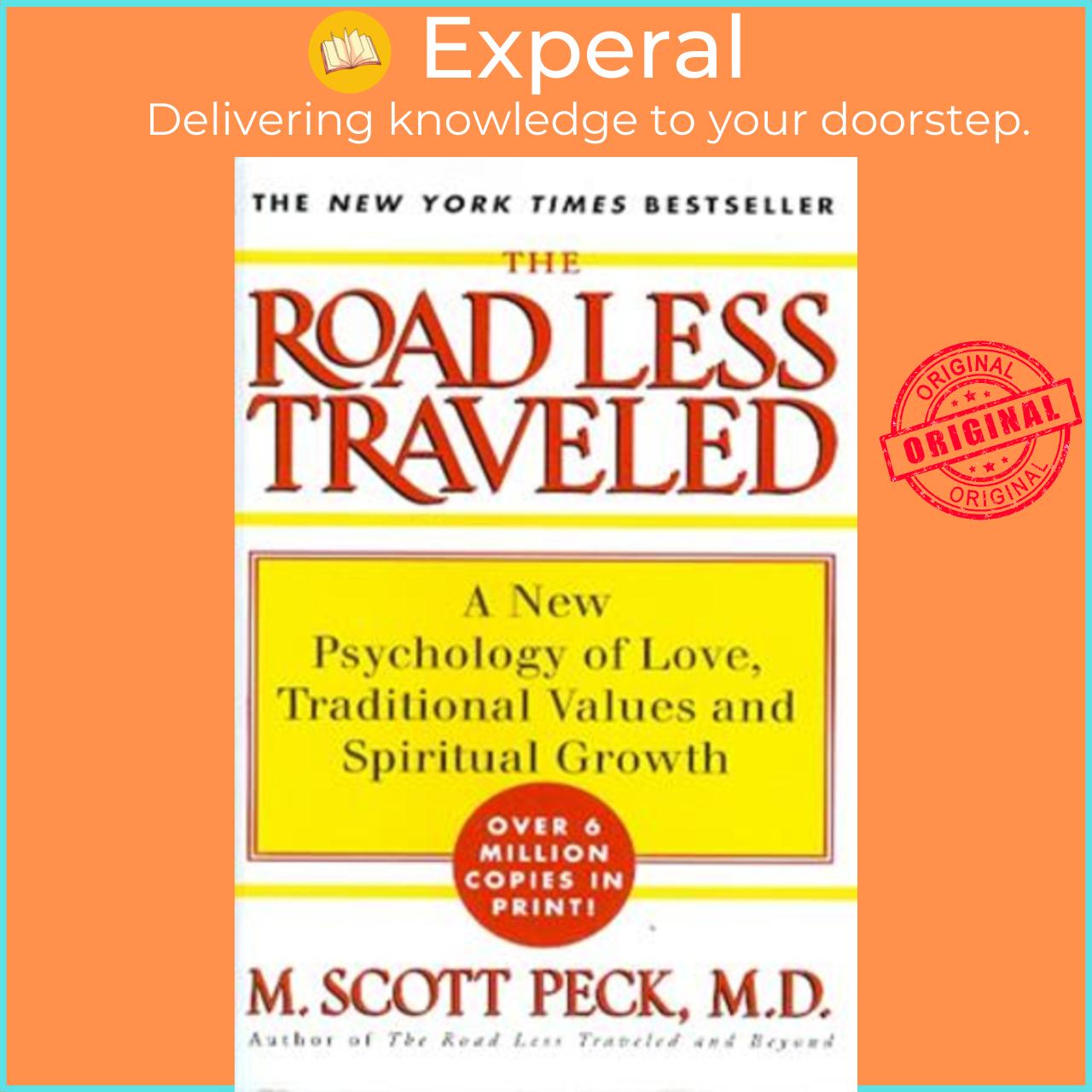 Sách - The Road Less Traveled : New Phychology of Love, Traditional Values and S by M Scott Peck (US edition, paperback)