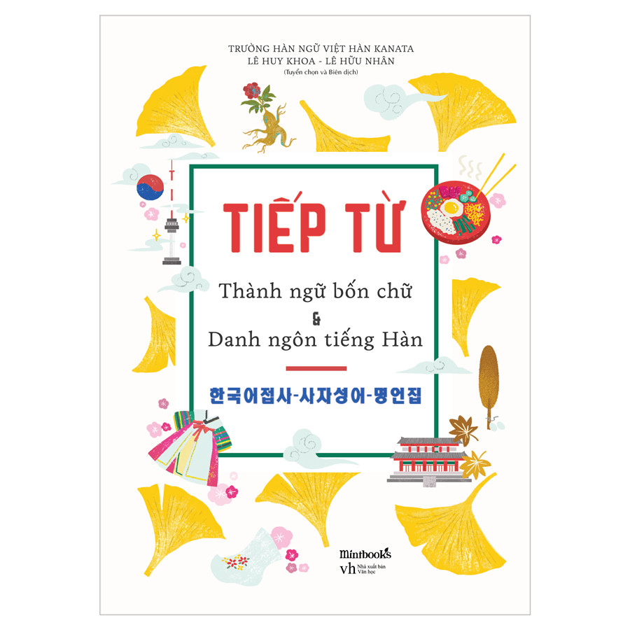 Tiếp Từ - Thành Ngữ Bốn Chữ &amp; Danh Ngôn Tiếng Hàn