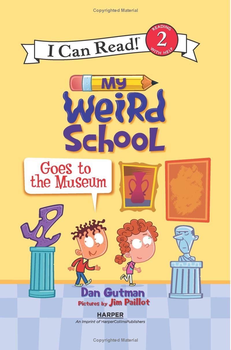 Sách ngoại văn: My Weird School Goes To The Museum