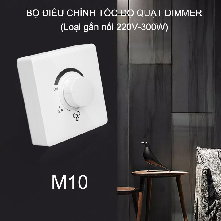 Bộ điều chỉnh tốc độ quạt 220V-300W gắn nổi, vô cấp, vuông 86x86mm (mẫu M10)