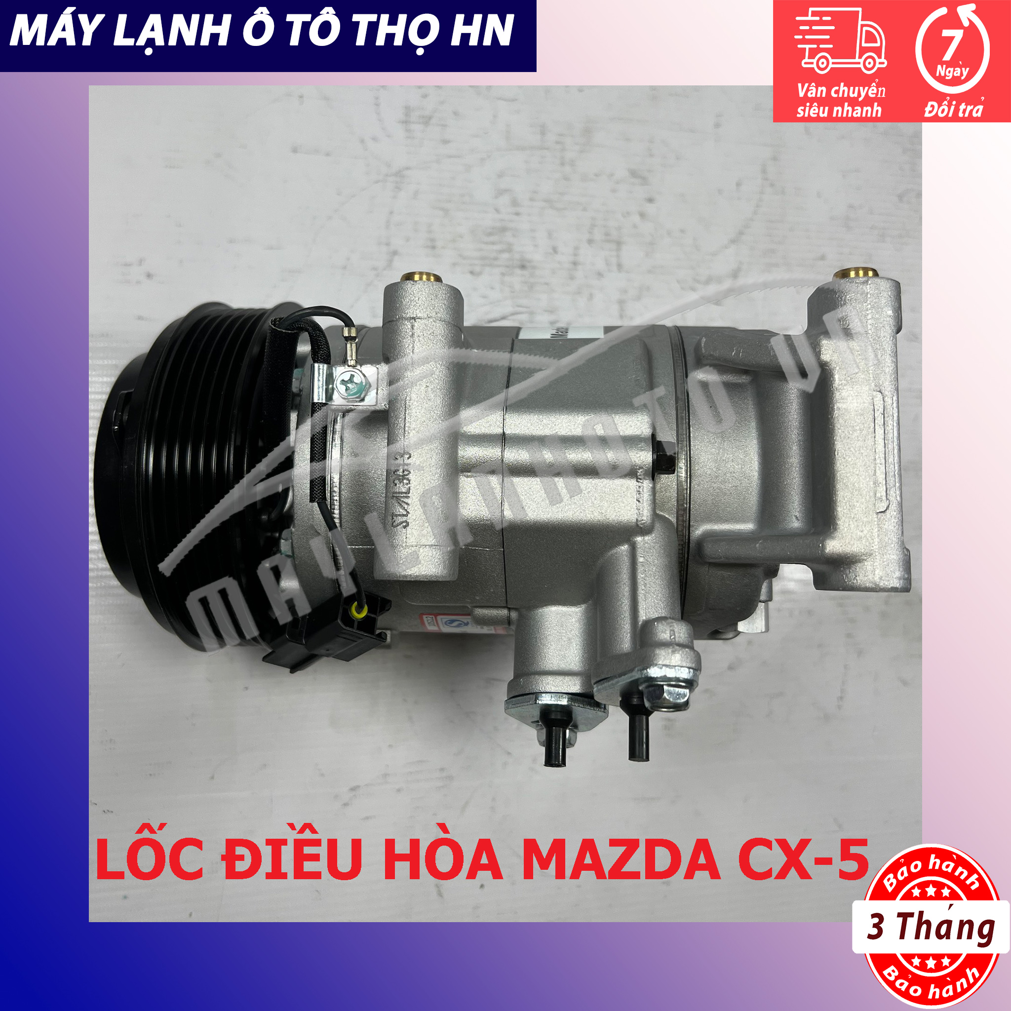 Lốc điều hòa Mazda 3 / CX5 2015 2016 2017 2018 hàng Trung Quốc 15 16 17 18