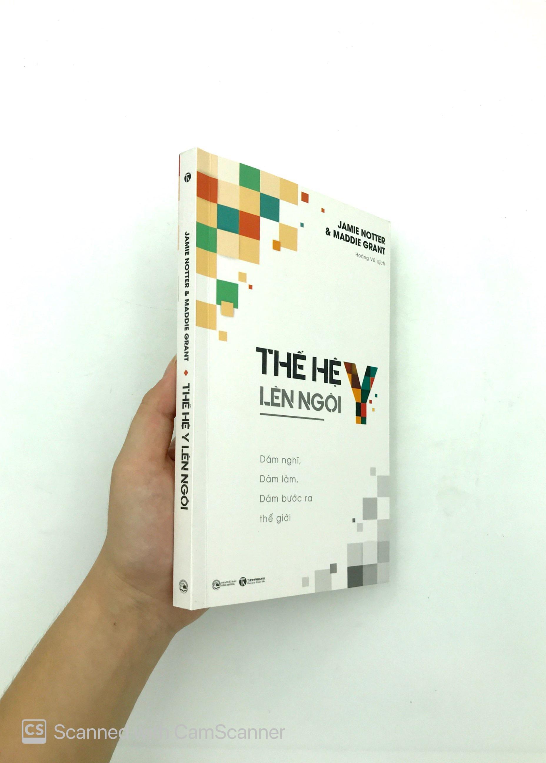 Thế Hệ Y Lên Ngôi - Dám Nghĩ , Dám Làm , Dám Bước Ra Thế Giới
