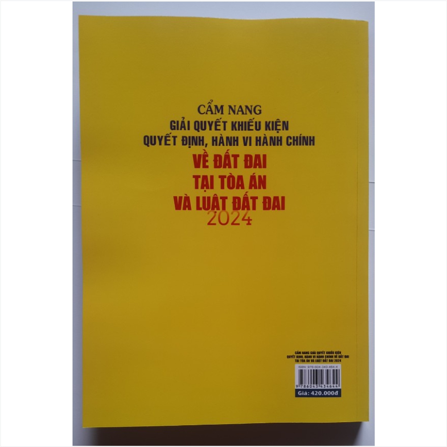 Sách Cẩm Nang Giải Quyết Khiếu Kiện Quyết Định, Hành Vi Hành Chính về Đất Đai tại Tòa Án và Luật Đất Đai năm 2024 – V2408D