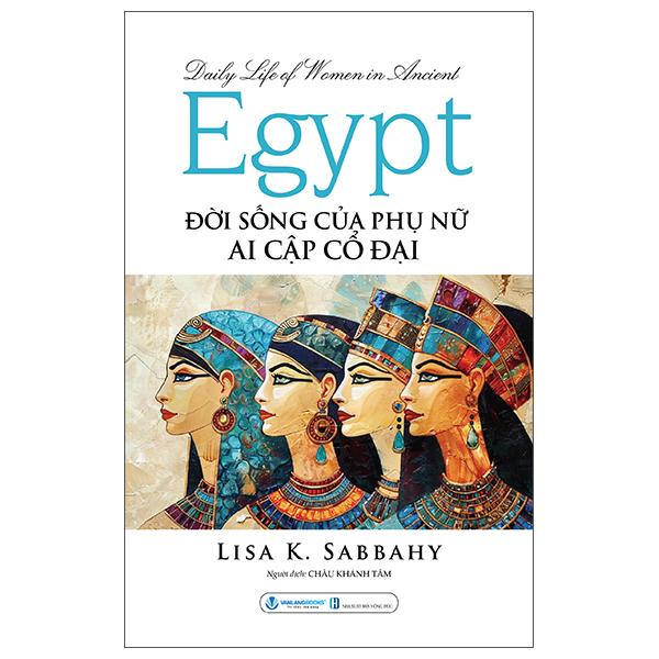 Sách - Daily Life Of Women In Ancient Egypt - Đời Sống Của Phụ Nữ Ai Cập Cổ Đại