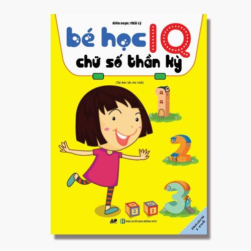 Sách - Bé Học IQ Chữ Số Thần Kỳ - Dành Cho Bé Từ 3 - 6 Tuổi