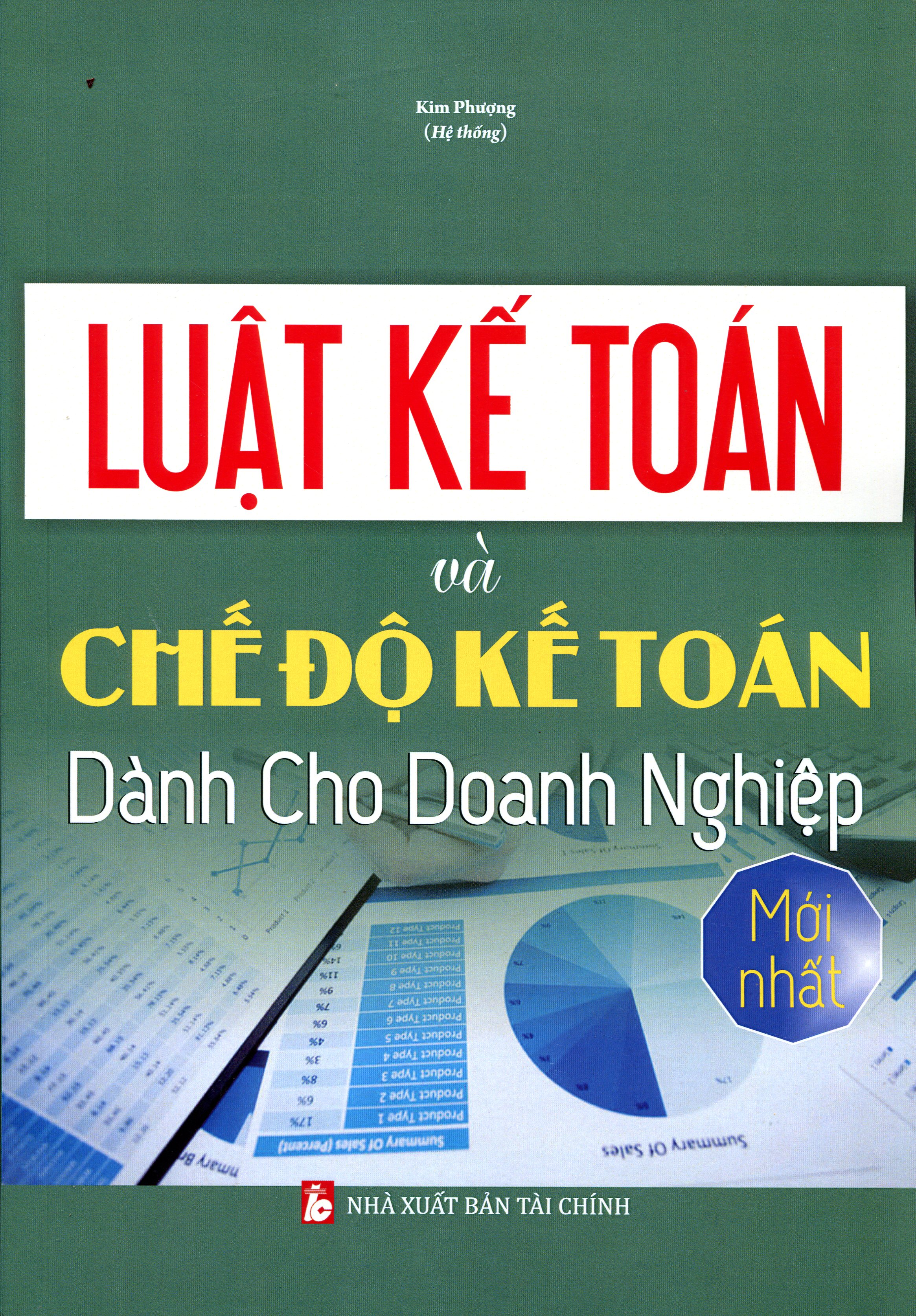 Luật Kế Toán Và Chế Độ Kế Toán Dành Cho Doanh Nghiệp