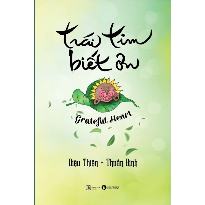 Sách Trái Tim Biết Ơn – Grateful Heart