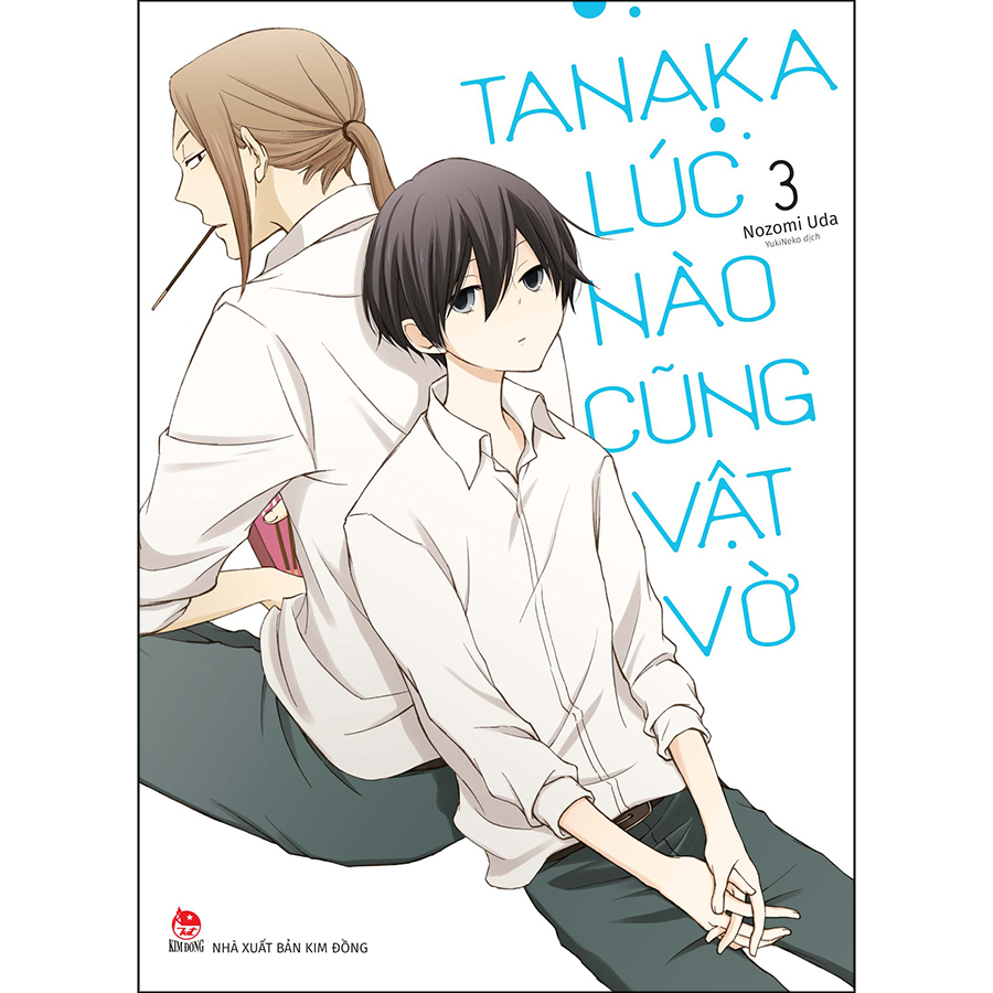 Tanaka Lúc Nào Cũng Vật Vờ - Tập 3 [Tặng Kèm Photo Strip]