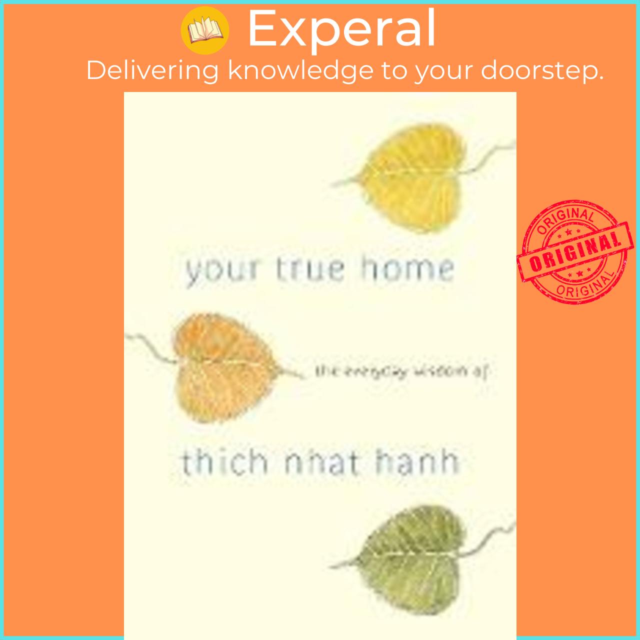 Sách - Your True Home by Thich Nhat Hanh (US edition, paperback)