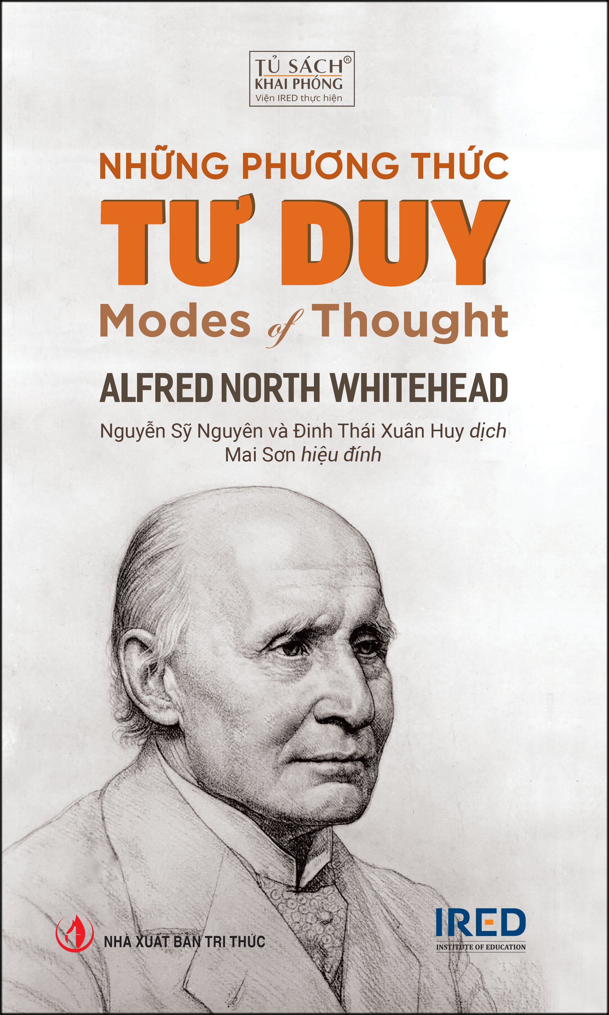 NHỮNG PHƯƠNG THỨC TƯ DUY - MỤC TIÊU GIÁO DỤC VÀ CÁC TIỂU LUẬN KHÁC - Alfred North Whitehead (Bộ 2 tác phẩm, bìa mềm)