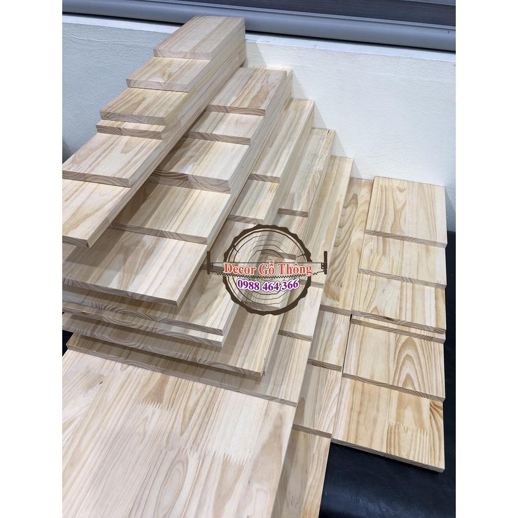 Tấm gỗ thông 10x90cm đã bào mịn đẹp