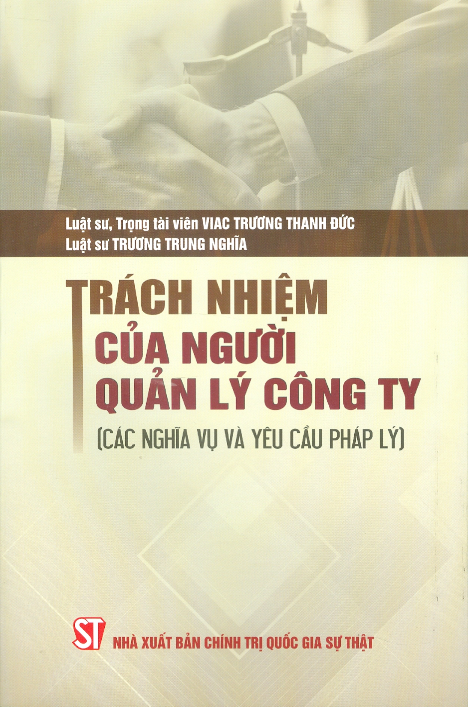 Trách Nhiệm Của Người Quản Lý Công Ty (Các Nghĩa Vụ Và Yêu Cầu Pháp Lý) 