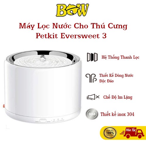 Máy Lọc Nước Cho Thú Cưng Petkit Eversweet 3