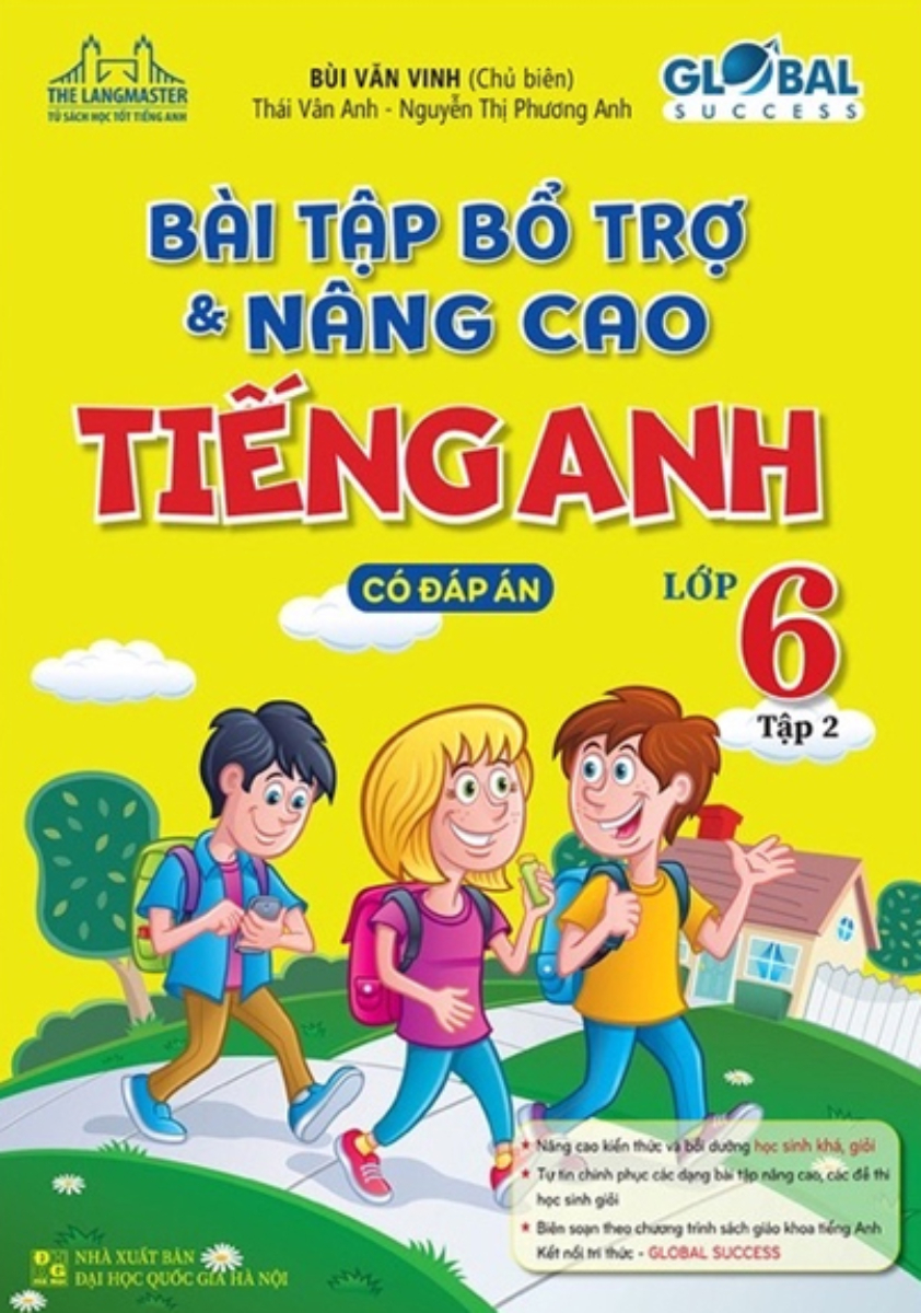 The Langmaster - Bài Tập Bổ Trợ Và Nâng Cao Tiếng Anh Lớp 6 - Tập 2  - Global Success _MT
