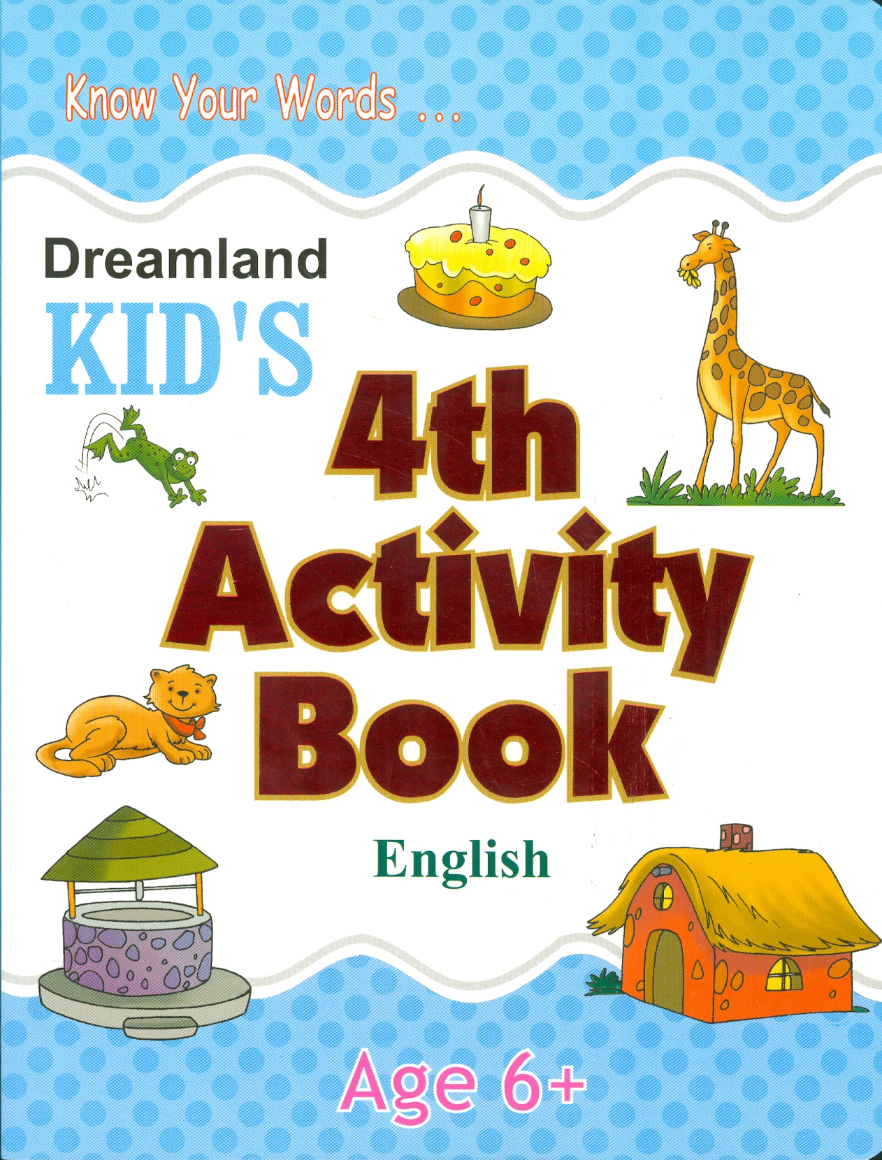 Kid's 4th Activity Book English - Know Your Words - Age 6+