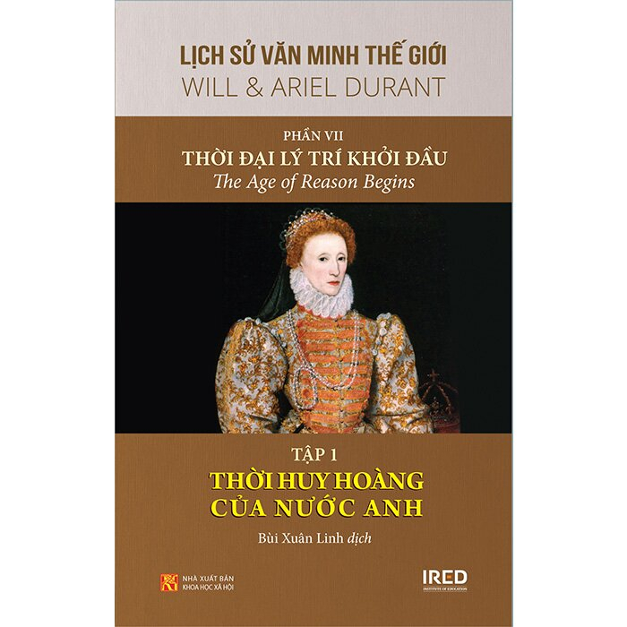 Lịch Sử Văn Minh Thế Giới - Phần VII: Thời Đại Lý Trí Khởi Đầu