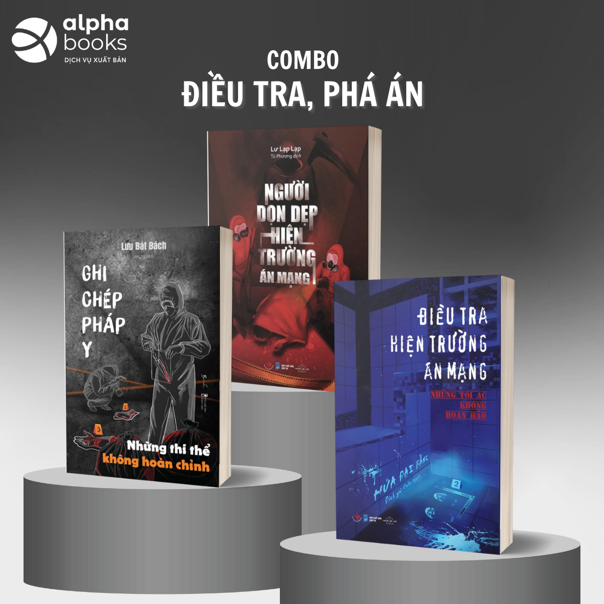 Combo/Lẻ Sách Phá Án Hay: Ghi Chép Pháp Y: Tập 3 + Người Dọn Dẹp Hiện Trường Án Mạng + Điều Tra Hiện Trường Án Mạng