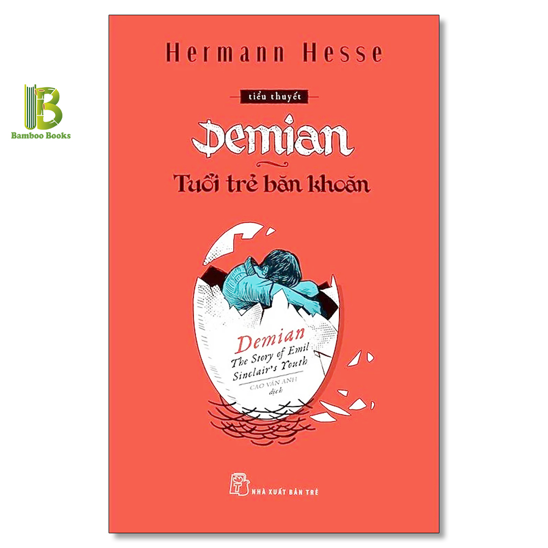 Sách - Demian - Tuổi Trẻ Băn Khoăn - Hermann Hesse - Nobel Văn Học 1946 - NXB Trẻ