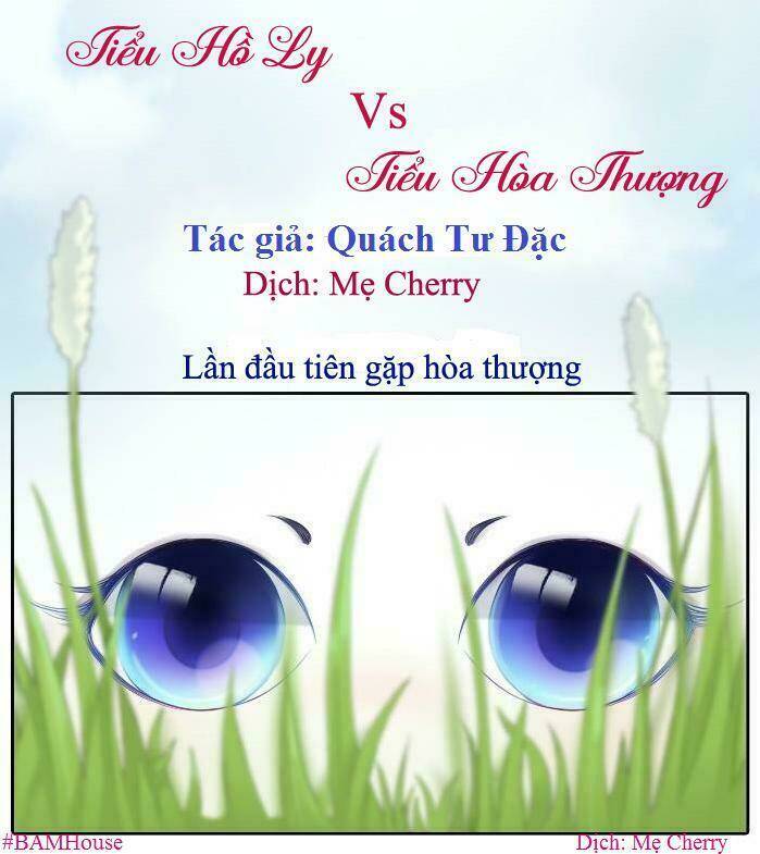 tiểu hồ ly vs tiểu hóa thượng chapter 1 1