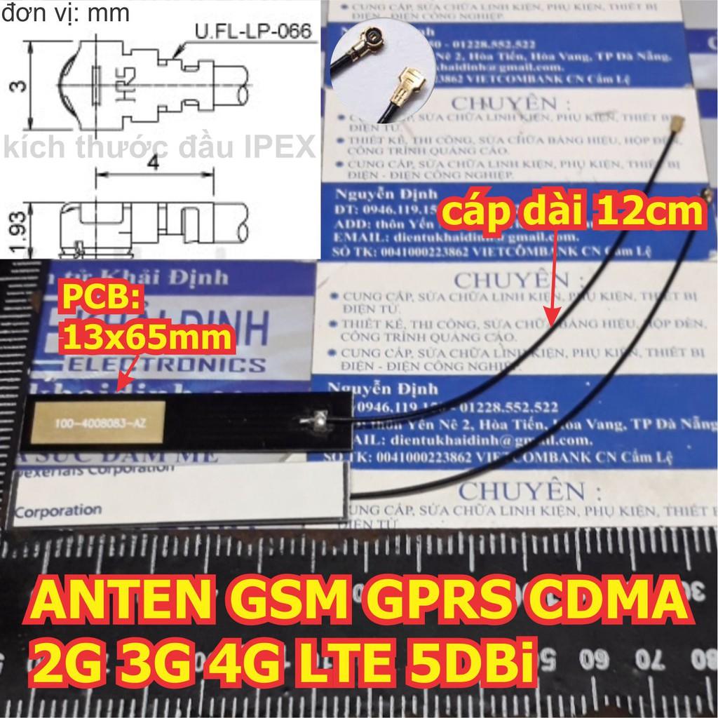 2 cái ANTEN GSM GPRS CDMA 2G 3G 4G LTE 5DBi, cổng IPEX, pcb: 13x65mm, DÂY DÀI 12cm kde5352