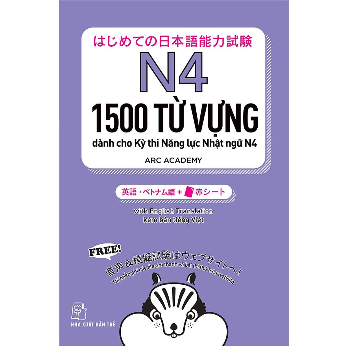 1500 Từ Vựng Cần Thiết Cho Kỳ Thi Năng Lực Nhật Ngữ N4 (NXB Trẻ)