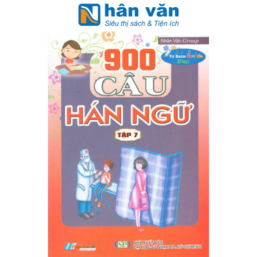 900 Câu Hán Ngữ (Tập 7)