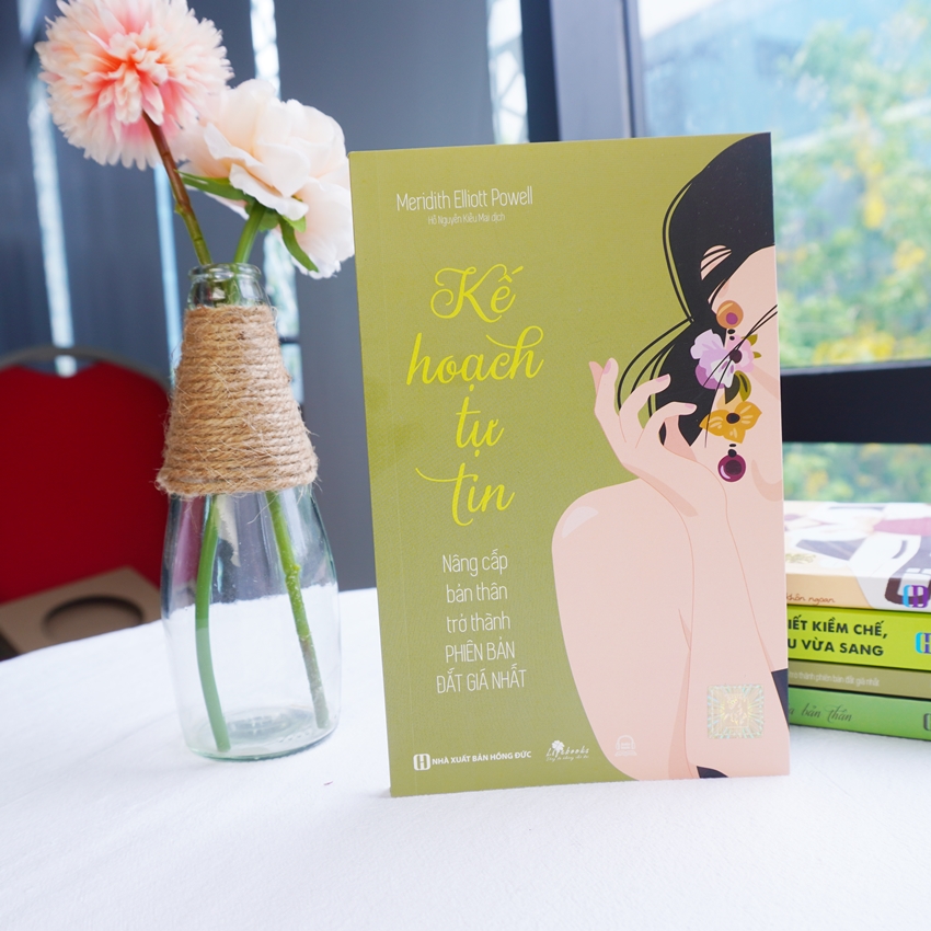 Sách Xây Dựng Nền Tảng Cho Bản Thân: Kế hoạch tự tin - Nâng cấp trở thành phiên bản đắt giá nhất