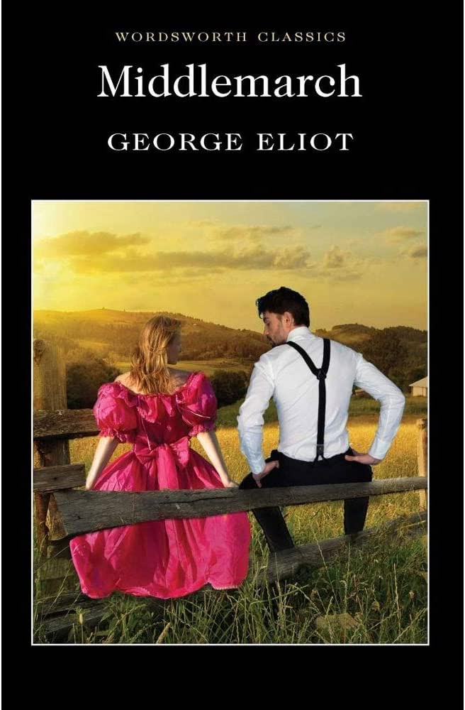 MIDDLEMARCH ( Wordsworth Classics )