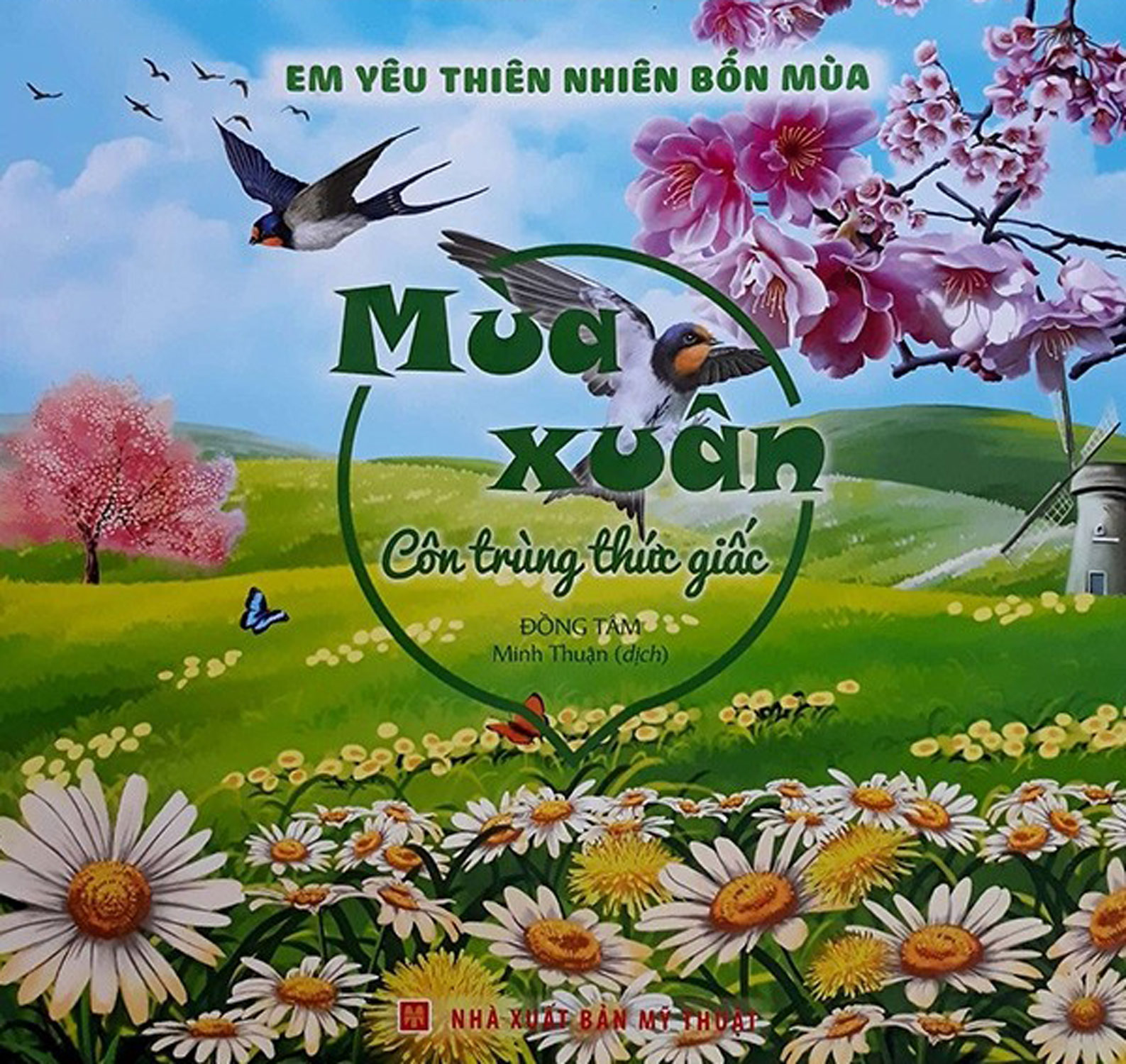 Em Yêu Thiên Nhiên Bốn Mùa - Mùa Xuân - Côn Trùng Thức Giấc - ML