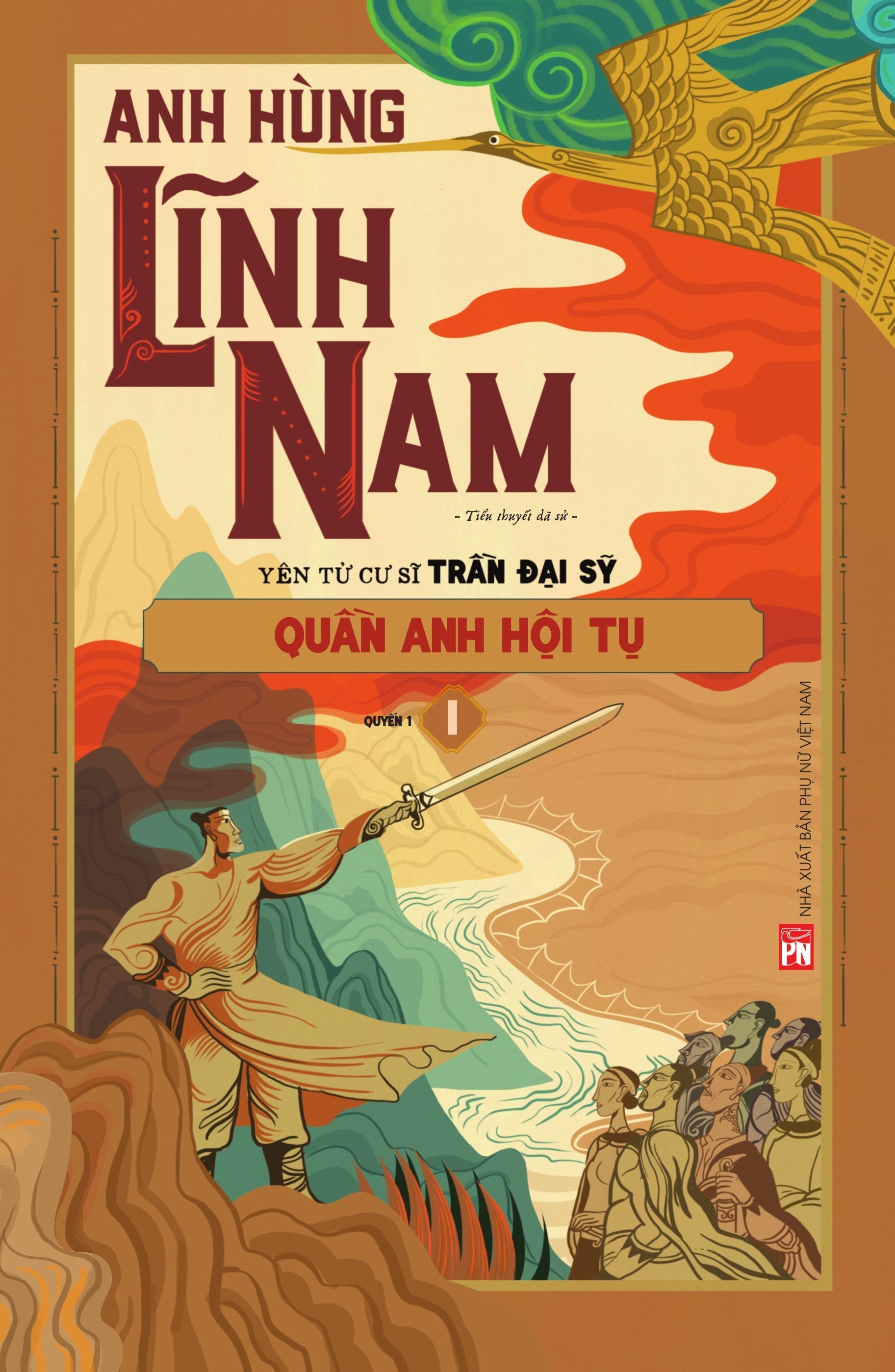 Anh hùng Lĩnh Nam - Quyển 1 - Quần anh hội tụ