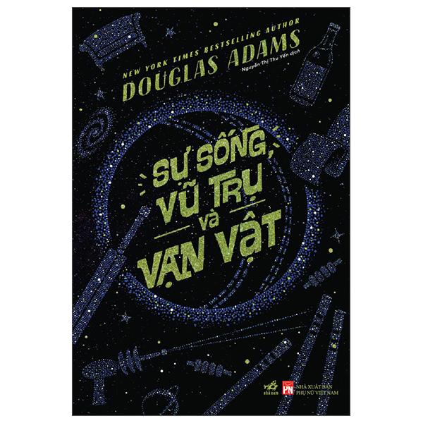 Sự Sống, Vũ Trụ Và Vạn Vật