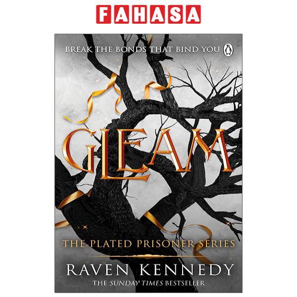 The Plated Prisoner Series Book 3: Gleam