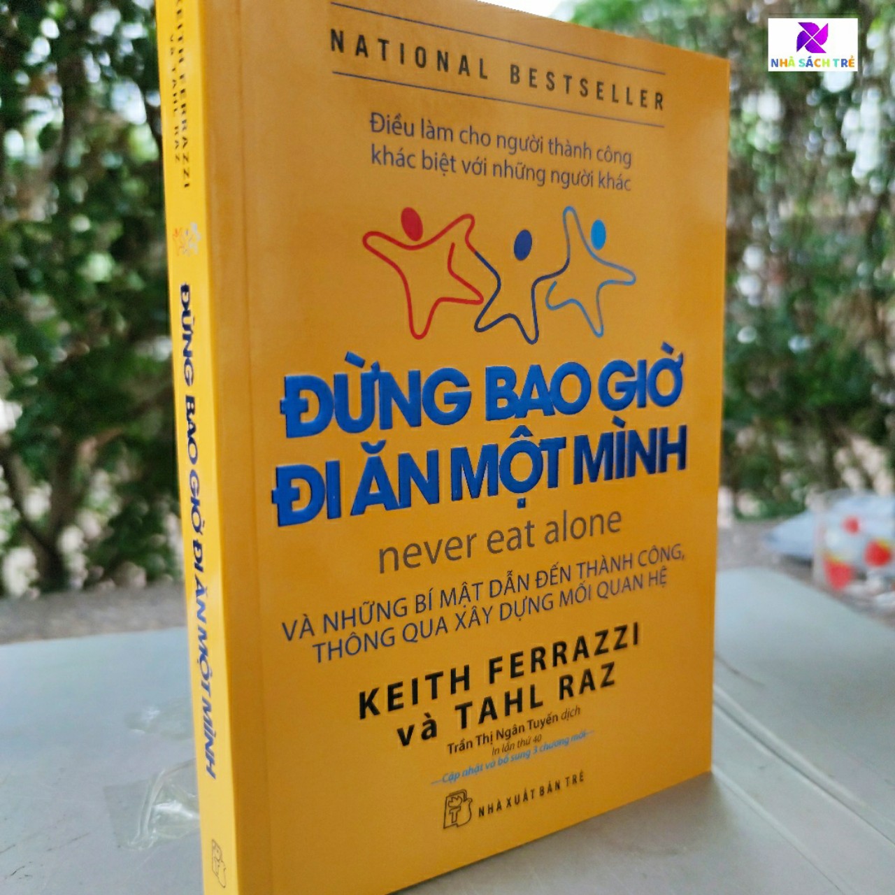 Đừng Bao Giờ Đi Ăn Một Mình (Tái Bản)